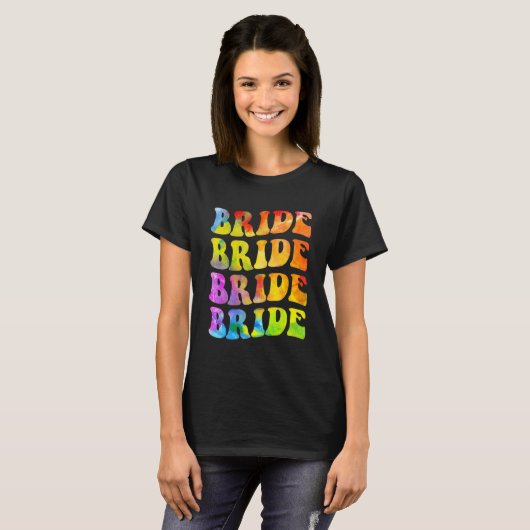 Bride I Do Crew Tie Dye Bachelorette Party Bride B Tシャツ (正面フル)