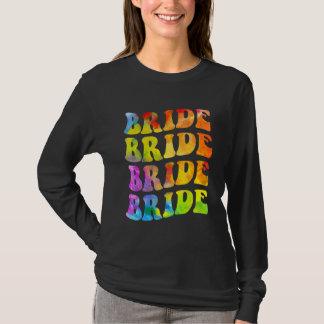 Bride I Do Crew Tie Dye Bachelorette Party Bride B Tシャツ