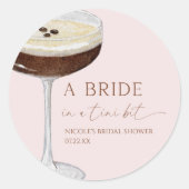 Bride In A Tini Bit Expresso Martini Bridal Shower ラウンドシール (正面)