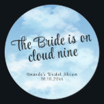 Bride Is On Cloud Nine Bridal Shower ラウンドシール<br><div class="desc">Celebrate with our Bride Is On Cloud Nine Bridal Shower Invitation.</div>