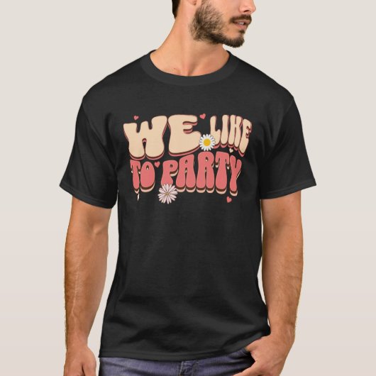 Bride Of The Party We Like To Party Retro Bachelor Tシャツ (正面)