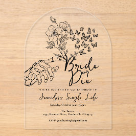 Bride or Die Black Floral Bachelorette Party アクリル招待状