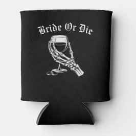 Bride Or Die Gothic Skeleton Black Bachelorette 缶クーラー