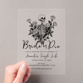 Bride or Die Skeleton Floral Bachelorette Party アクリル招待状 (インサイチュ (ポータブル))