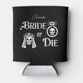 bride or die skull skeleton bachelorette party 缶クーラー