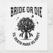 bride or die till death do us party ワインラベル (シングルラベル)
