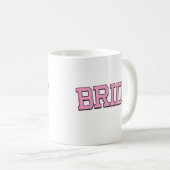 BRIDE – Pink College Font Wedding & Bachelorette コーヒーマグカップ (正面右)