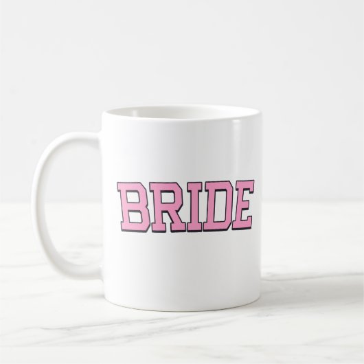 BRIDE – Pink College Font Wedding & Bachelorette コーヒーマグカップ (左)