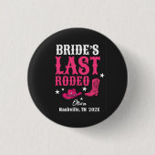 Bride’s Last Rodeo Western Bachelorette Party 缶バッジ (正面)