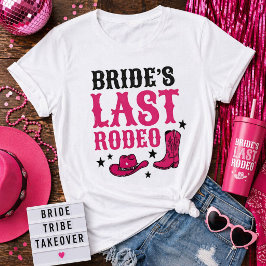 Bride’s Last Rodeo Western Bachelorette Party Pink Tシャツ