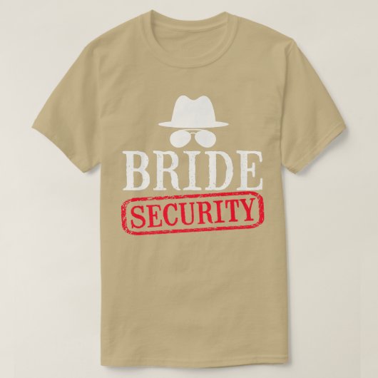 Bride Security Maid Of Honor Wedding Bachelorette Tシャツ (デザイン正面)