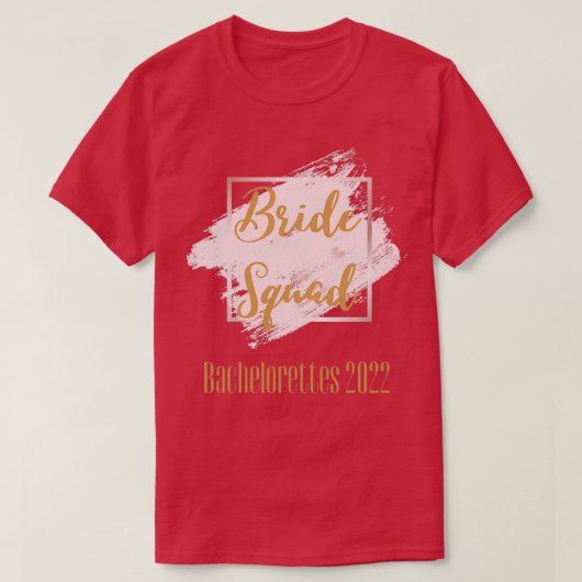 Bride Squad Bachelorette Party 2022 Celebration Tシャツ (デザイン正面)