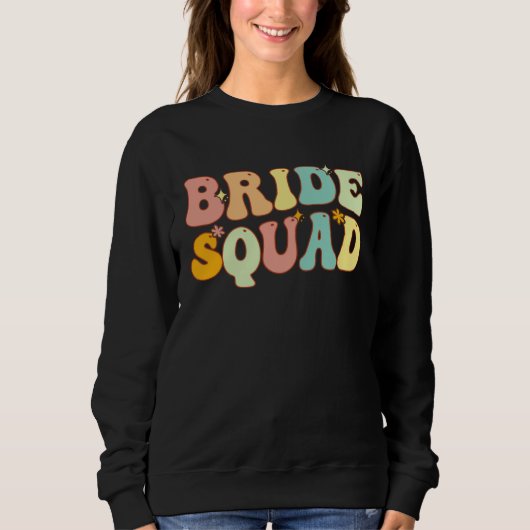 Bride Squad Bridesmaid Proposal Bridal Shower Wedd スウェットシャツ (正面)