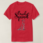 Bride Squad Tees Wedding Anniversary Bride  Tシャツ (デザイン正面)