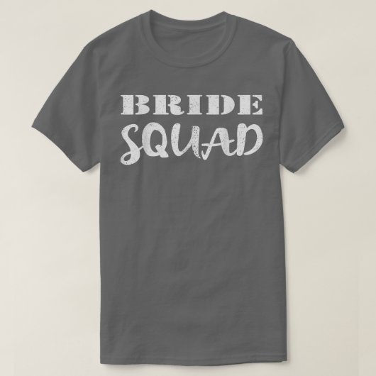 Bride Squad Wedding Team New Bride To Be Tシャツ (デザイン正面)