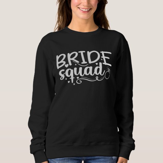 Bride Squad Women Wedding Party  1 スウェットシャツ (正面)