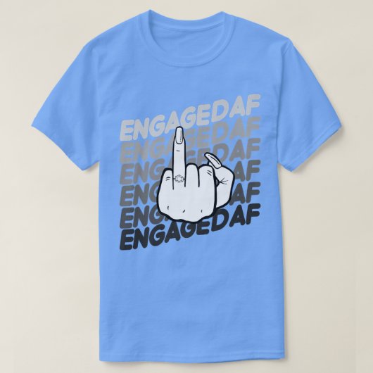 Bride To Be Engaged AF Wedding Ring Future Mrs  Tシャツ (デザイン正面)