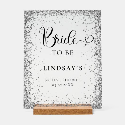 BRIDE TO BE! Silver Glitter Bridal Shower  アクリルサイン (正面)
