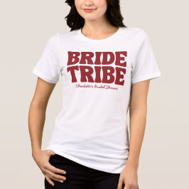Bride Tribe Burgundy Bridal Shower トライブレンドＴシャツ