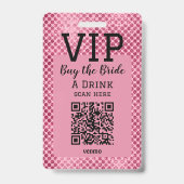 Bride VIP QR Code Badge Buy Bride a Drink バッジ (裏面)