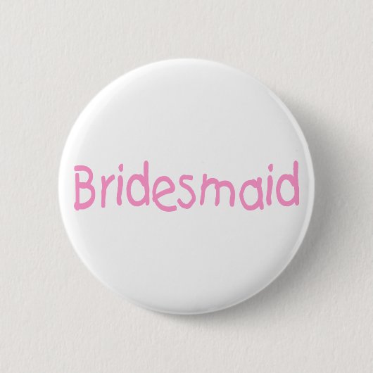 Bridemaid (ピンク) 缶バッジ (正面)
