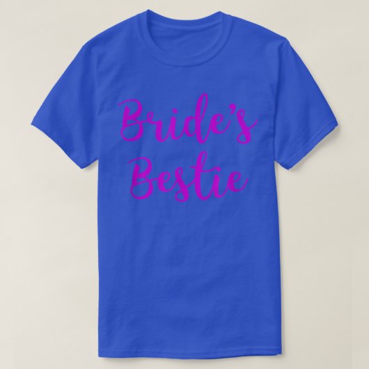 Bride's Bestie Wedding Best Friend Maid of Honor B Tシャツ (デザイン正面)