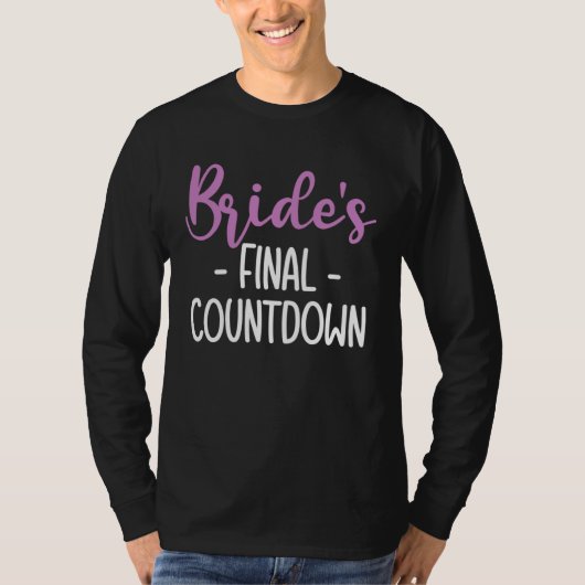Brides Final Countdown Braut Tシャツ (正面)