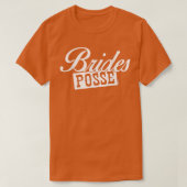 Brides Posse, Bachelorette Party  Tシャツ (デザイン正面)
