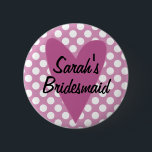 Bridesmaidバパーソナライズされたッジ/ボタン 缶バッジ<br><div class="desc">Bridesmaidバパーソナライズされたージッ素晴らしジ – パーティー/バチェロレッテ</div>