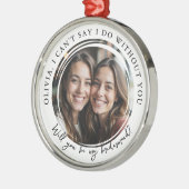 Bridesmaidプロポーショパーソナライズされたン写真 メタルオーナメント (左)