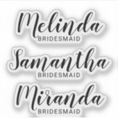 Bridesmaidモダンの名パーソナライズされた前のスクリプト シール (正面)