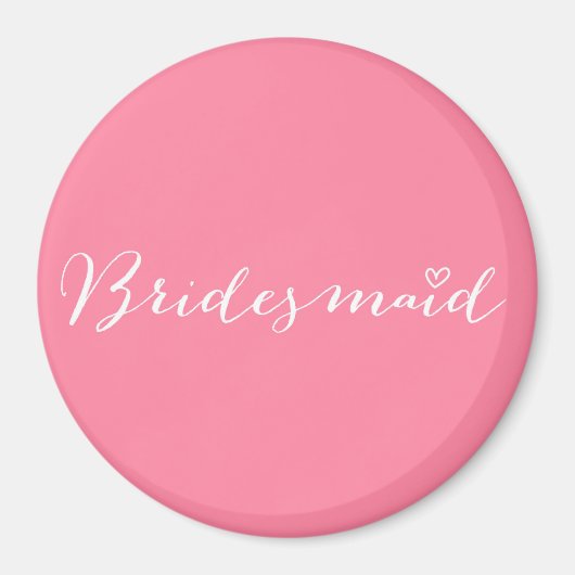 Bridesmaid -カスタムBridesmaidマグネット マグネット (正面)