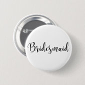 Bridesmaid 2モダン Black Scriptタイポグラフィ(30) 缶バッジ (正面&裏面)