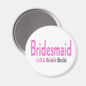 Bridesmaid (AKA) マグネット (正面/裏面)