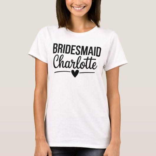 Bridesmaid Charlotte,Personalized Bridal Party Tシャツ (正面)