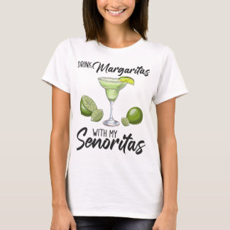 Bridesmaid Drinking Margaritas With My Senoritas B Tシャツ