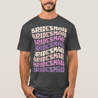 Bridesmaid I Do Crew Retro Bachelorette Party Brid Tシャツ
