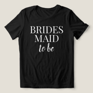 Bridesmaid To Be Black & White T-Shirt トライブレンドＴシャツ
