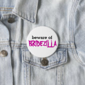 Bridezilla Pinの用心して下さい 缶バッジ (インサイチュ)