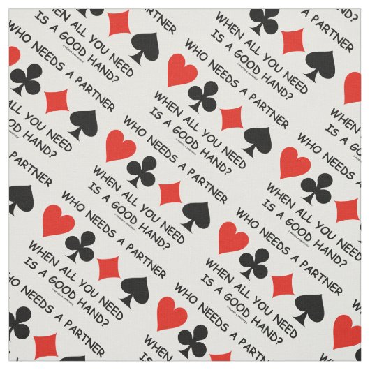 Bridgeユーモアが必要なときにパートナーを必要とするお客様 ファブリック (見本)