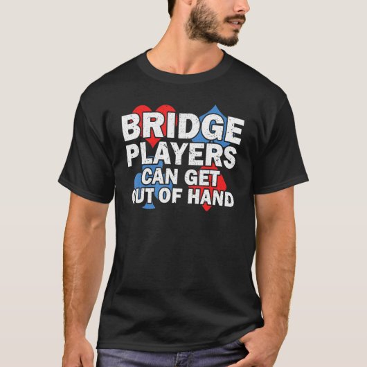 Bridge Card Game Bridge Lover Bridge Sport Bridge  Tシャツ (正面)