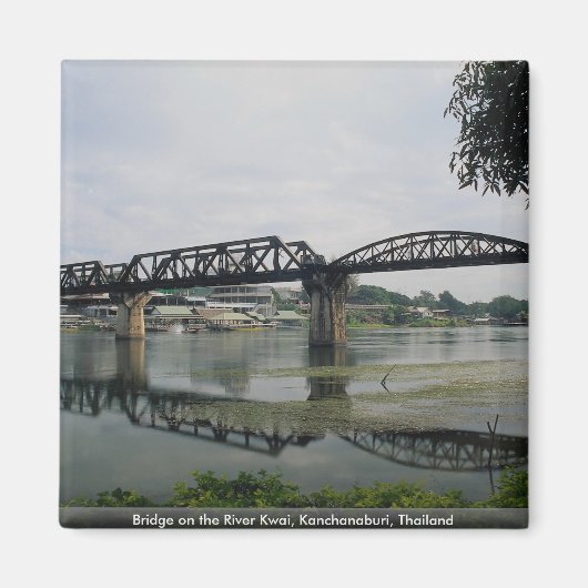 Bridge on the River Kwai, Kanchanaburi，タイ マグネット (正面)