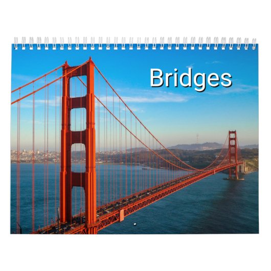 Bridges Photography Across the World Calendar カレンダー (カバー)
