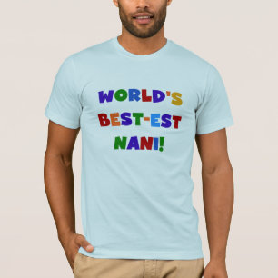 Bright Colors 最高の Est Nani Tシャツとギフト Tシャツ
