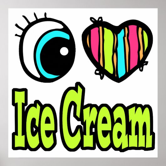 Bright Eye Heart I Love Ice Cream ポスター (正面)