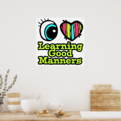 Bright Eye Heart I Love Learning Good Manners ポスター (キッチン)