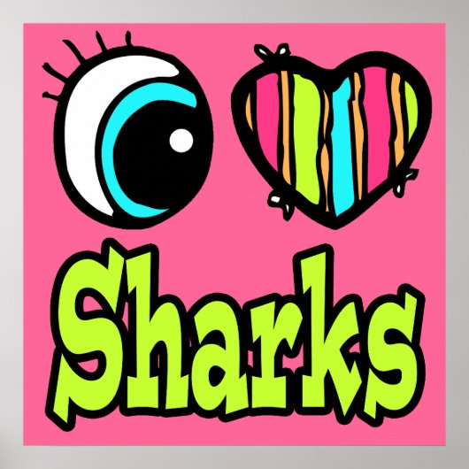 Bright Eye Heart I Love Sharks ポスター (正面)