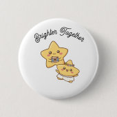 Brighter Together – Cute Couple Button Gift 缶バッジ (正面)