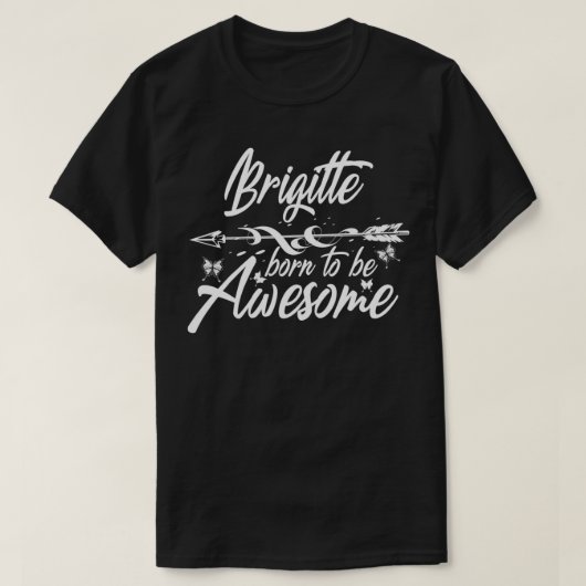 BRIGITTEギフト名おもしろい女パーソナライズされた生 Tシャツ (デザイン正面)
