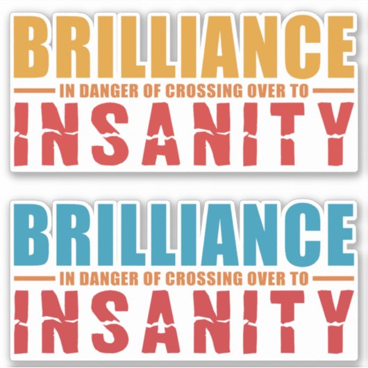 Brilliance対Insanityスタンプ シール (正面)